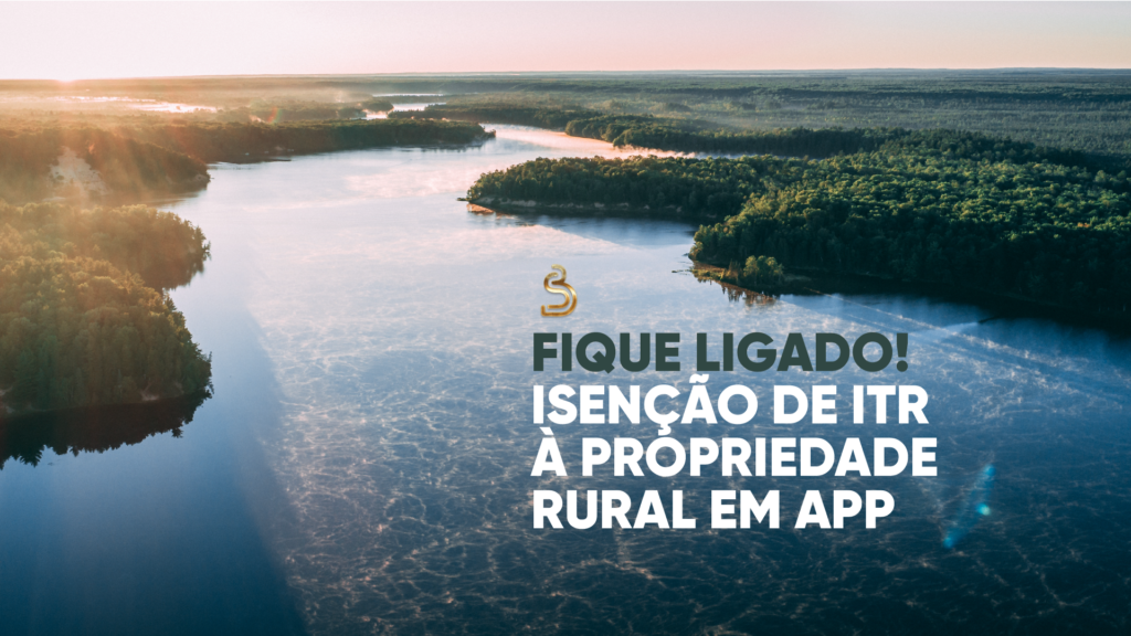 rascunho automático Isenção de ITR à propriedade rural em APP ITRLINKEDIN 1024x576