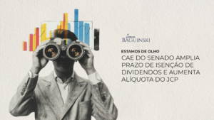CAE do Senado amplia prazo de isenção de dividendos e aumenta alíquota do JCP A Comissão de Assuntos Econômicos (CAE) aprovou o PL 5.473/2025, trazendo duas mudanças importantes.